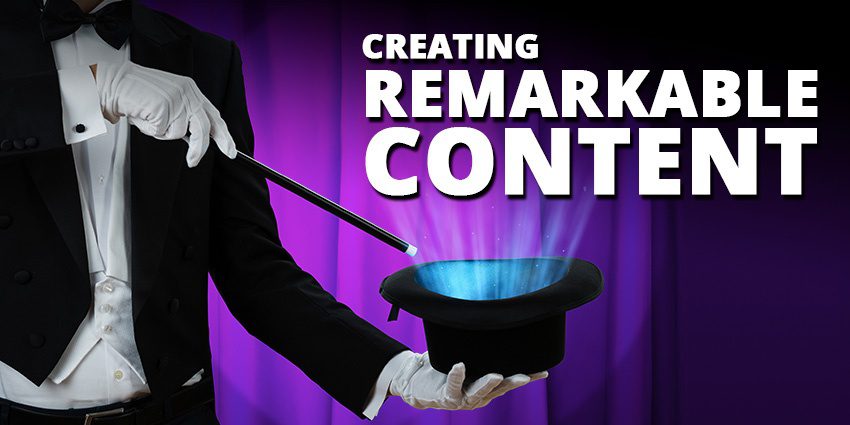 Episode 7: Creating Remarkable Content