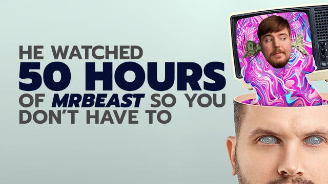 featured image for He Watched 50 Hours of MrBeast So You Don’t Have To