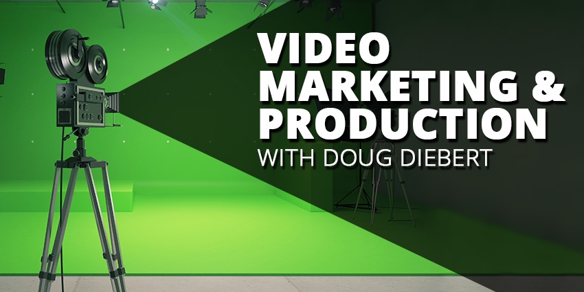 Episode 11: Video Marketing and Production with Doug Dibert Post Thumbnail