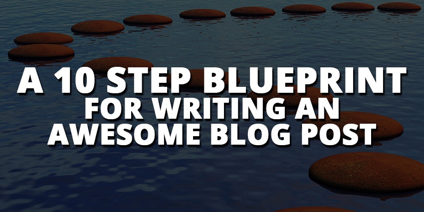 E24: A 10 Step Blueprint for Writing an Awesome Blog Post Post Thumbnail