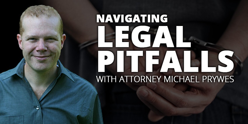 E42: Navigating Legal Pitfalls with attorney Michael Prywes Post Thumbnail